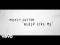 Download Lagu Mickey Guyton - Black Like Me (Official Lyric Video)