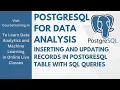 Inserting and updating records in Postgresql table with SQL queries - Part 3