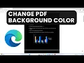 How to Change PDF Background Color in Microsoft Edge
