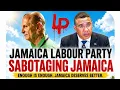 Sabotaging of the JLP on the Jamaican people