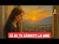 Lagu Să nu te gândești la mine | Melodie AI emoționantă 💔🎶