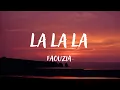 Download Lagu Faouzia - La La La lyrics