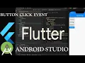 Flutter Button Click Event Android Studio Flutter Tutorial Part 6