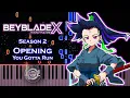 Download Lagu Beyblade X Season 2 Opening Piano Cover - Beyblade X OP 2 You Gotta Run Piano Tutorial