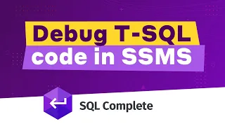 SQL Debugger in the new version of dbForge SQL Complete