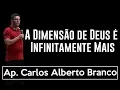 Download Lagu Ap.Carlos Alberto Branco - A Dimensão de Deus é Infinitamente Mais. - 23.09.2018.
