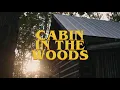 Canaan Smith - Cabin In The Woods (Official Music Video)