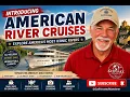 Introducing American River Cruises Explore America s Most Iconic Waterways