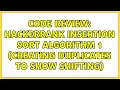 Code Review Hackerrank Insertion Sort Algorithm 1 creating duplicates to show shifting