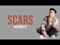 Download Lagu Keenan Te - Scars (Lyrics + Terjemahan)