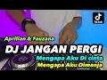 Download Lagu DJ JANGAN PERGI | MENGAPA AKU DIMANJA BILA UNTUK DISAKITI ( DJ NDRA REMIX )