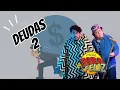 Lagu La Hora Feliz: Deudas 2