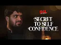 Download Lagu Secret to Self Confidence || Dil Ki Batein || Ep 06