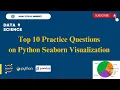 Practice Questions on Python Seaborn Visualization Beginner to Expert in Python Seaborn