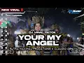 Download Lagu DJ VIRAL YOUR MY ANGEL STYLE KRUAK KRUAK FT PUTRA MAXIMAL 