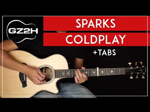 Download MP3 Sparks Guitar Tutorial Coldplay Guitar Lesson |Chords + Strumming|