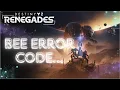 Bee error code Campaign Renegades Destiny 2 Hey Bungie fix your servers