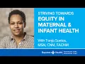 Striving Towards Equity in Maternal and Infant Health 23