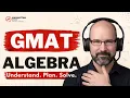 GMAT Algebra Explained Equations Problem Solving and the UPS Framework