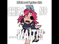 Download Lagu CHICA NO WAIT~😭 Ahh #memes #shorts