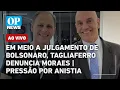 Download Lagu 🔴AO VIVO: Em meio a julgamento de Bolsonaro, Tagliaferro denuncia Moraes; pressão por anistia