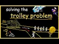 the trolley problem is easy actually