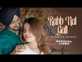 Download Lagu Rabb Nal Gall - Nirvair Pannu (Official Video) Geet Goraaya | Deol Harman | Juke Dock