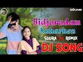 Download Lagu Bidjaradam Kuharhen Soura Dj Song Remix By Dj Santosh