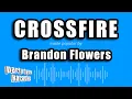 Brandon Flowers - Crossfire Karaoke Version