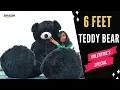 6 Feet Teddy Bear Unboxing Valentine Giant Teddy Bear Unboxing Best Birt ay Gift For Girlfriend