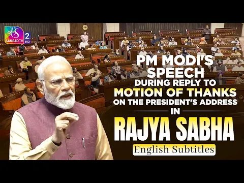 PM's speech during Reply to Motion of Thanks on the President's address in RS | English Subtitles
