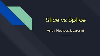 Javascript Interview Question Slice vs Splice Array methods comparison