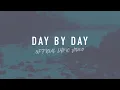 Lagu Day by Day | Reawaken Hymns | Official Lyric Video