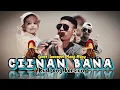 CIINAN BANA (FAUZANA) - TAROMPET MANG MBAY