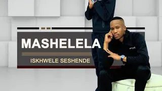 mashelela 2019 kukhona thina track 7 