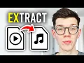 How To Extract From - Free Easy
