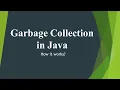 Garbage Collection in Java - Part I