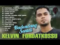 Download Lagu Badendang Santai - Kelvin Fordatkossu || Full Album
