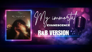 my immortal evanescence r u0026b version soulcty cover 