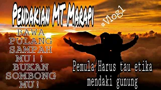 Download PENDAKIAN MT MARAPI - Pemula Wajib Tahu Etika Mendaki Gunung #Vlog1 MP3