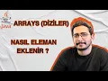COMP101 JAVA - Arrays Diziler Nasil Eleman Eklenir Ornek Soru Cozumu
