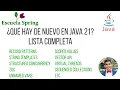 Que hay de nuevo en Java 21 Lista completa de funcionalidades