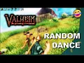 We Just Decided to Dance - Valheim