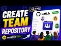 How to Create GitHub Repository for Team Easy Guide