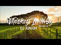 Download Lagu DJ Junior - Whiskey Lullaby (Remix)