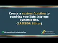 Create a custom function to combine two lists into one dynamic list LAMBDA editor