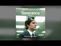 Theodore Shapiro - Main Titles - Severance: Season 1 (Apple TV+ Original Series Soundtrack)