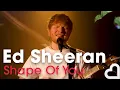 Download Lagu Ed Sheeran - Shape Of You | Heart Live