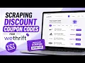 Scraping Discount Coupon Codes from WeThrift com