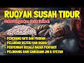 Download Lagu Ruqyah Susah Tidur Malam Gangguan Tidur Bacaan Penenangg Hati \u0026 Fikiran Dijauhkan dari Gangguan Jin MP3